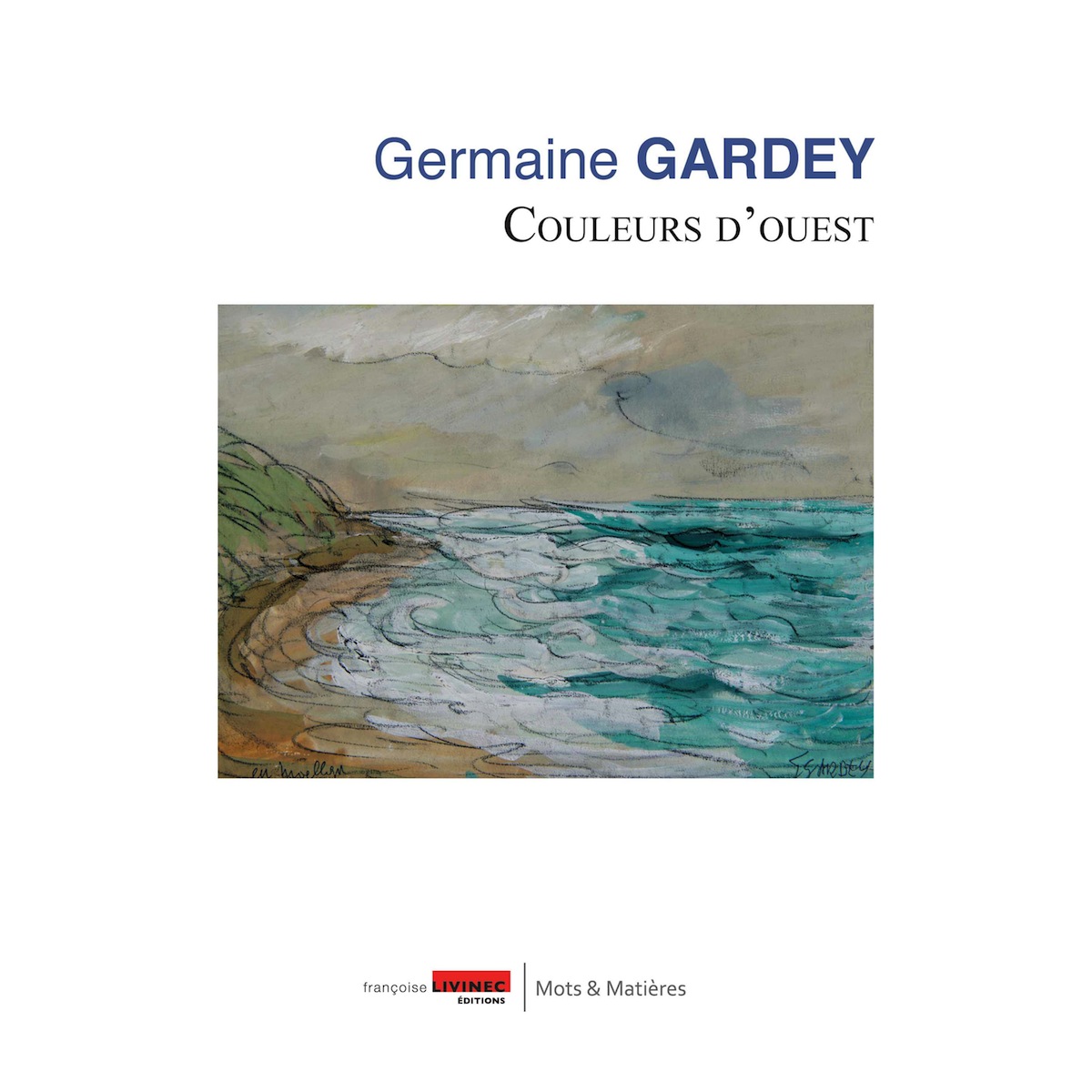, Germaine Gardey - Couleurs d