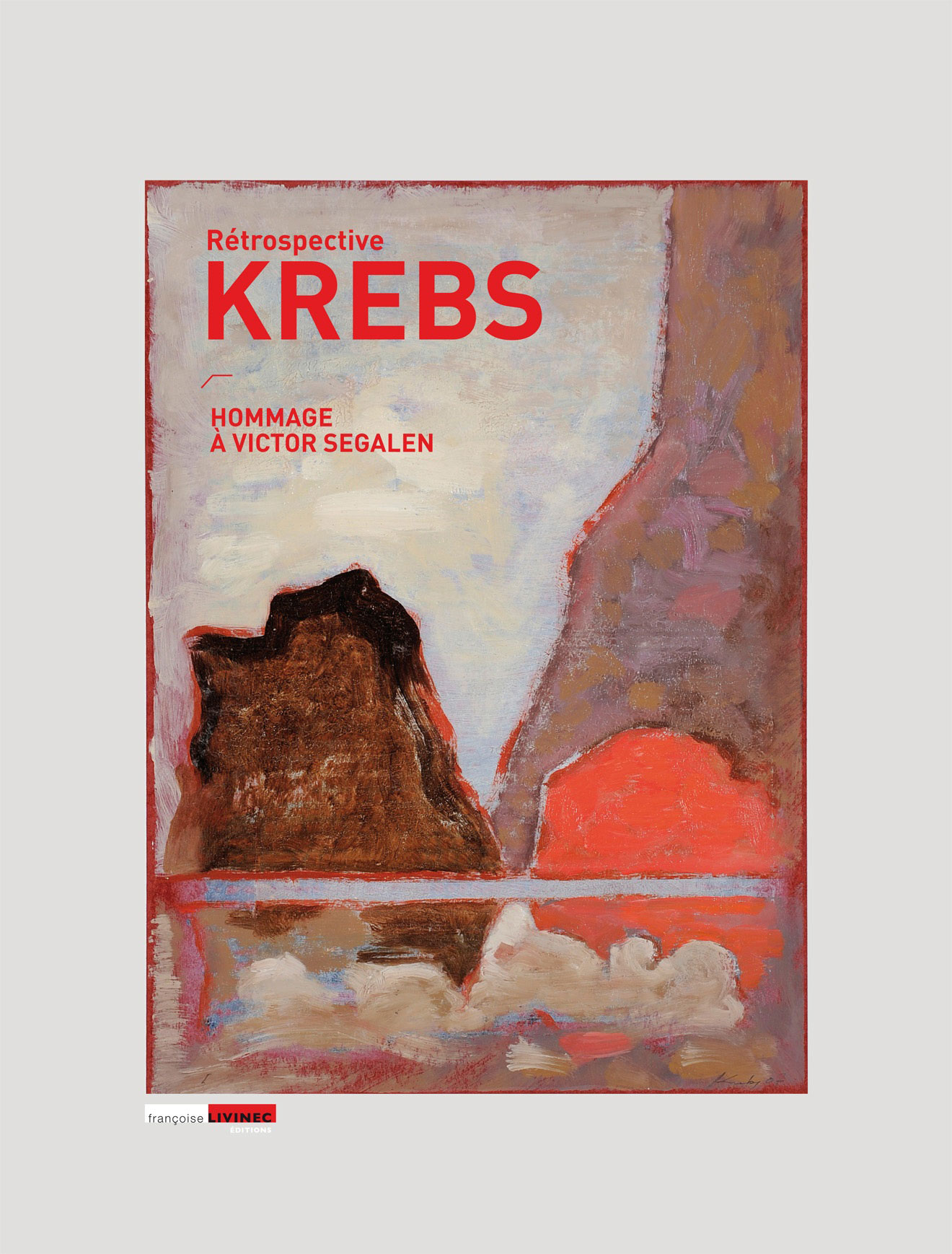 , Rtrospective Krebs : hommage  Victor Segalen