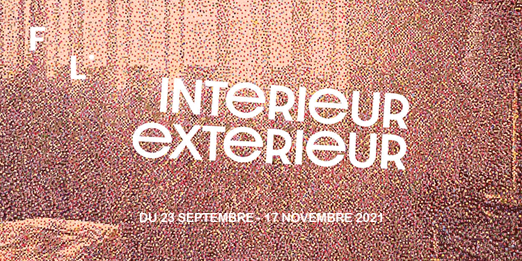 Intérieur / Extérieur Intérieur / Extérieur