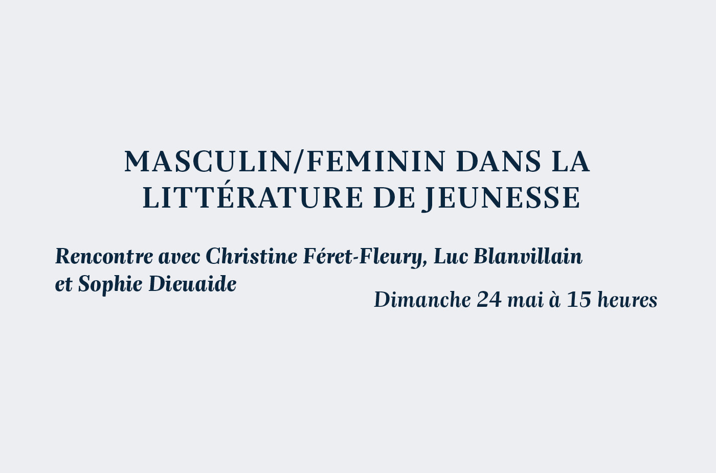 Rencontre avec Christine Féret-Fleury, Luc Blanvillain et Sophie Dieuaide